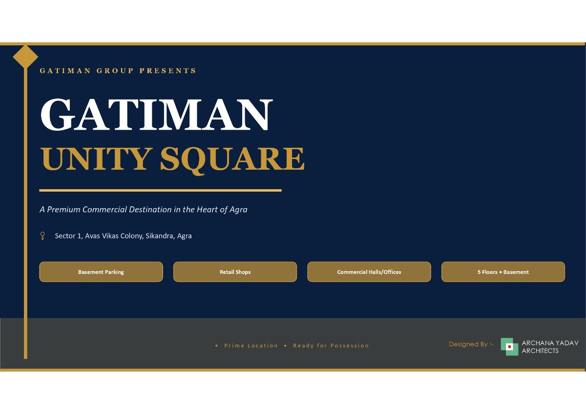 Gatiman Unity Square for Sale in Bodla, Vikas Nagar, Agra – photo 1